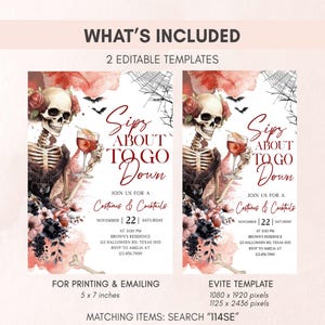 two editable template designs for a "Sips About To Go Down" themed event. The designs feature a skeleton holding a wine glass and a floral background. The text includes details about the event, such as the date, time, location, and cost. The template includes instructions for printing and emailing, as well as a "Match Items: Search '1446'" prompt.