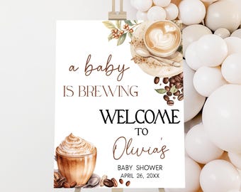 Editable Coffee Baby Shower Welcome Sign, A Baby is Brewing Coffee Bean Baby Shower Welcome Poster, Gender Neutral Coffee Baby Shower, 01064