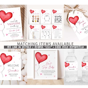 Op de afbeelding: Een set printbare Valentijnsdag baby shower decoraties met een rode hartballon met roze accenten. De set bevat een welkomstbord, een 'zeg niet baby' spel, waterfleslabels en een bedankkaart. De tekst op het welkomstbord luidt 'Welkom op Samantha's baby shower 17 februari 20XX'.