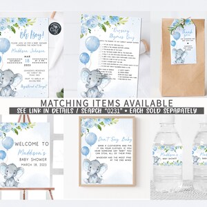 May include: A set of baby shower party decorations featuring a blue and gray elephant with blue balloons. The set includes a welcome sign, a game card, a favor bag, and water bottle labels. The text on the sign reads "Welcome to Maddison's Baby Shower March 18, 2023". The text on the game card reads "Don't Say Baby". The text on the favor bag reads "Thank you". The text on the water bottle labels reads "Maddison's Baby Shower".