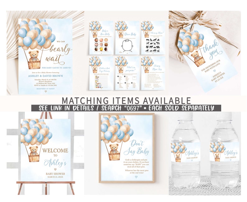 May include: A set of printable baby shower decorations featuring a teddy bear in a hot air balloon with blue and beige balloons. The text on the invitation reads "We can bearly wait". The text on the welcome sign reads "Welcome to Ashley's Baby Shower". The text on the game card reads "Don't Say Baby".