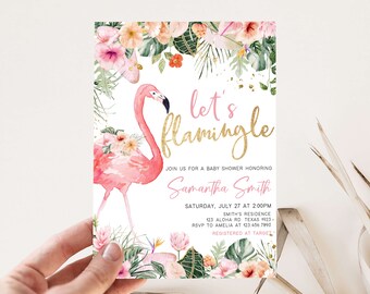 May include: Pink flamingo illustration with tropical leaves and flowers. Text reads "let's flamingle" and includes details for a baby shower honoring Samantha Smith.