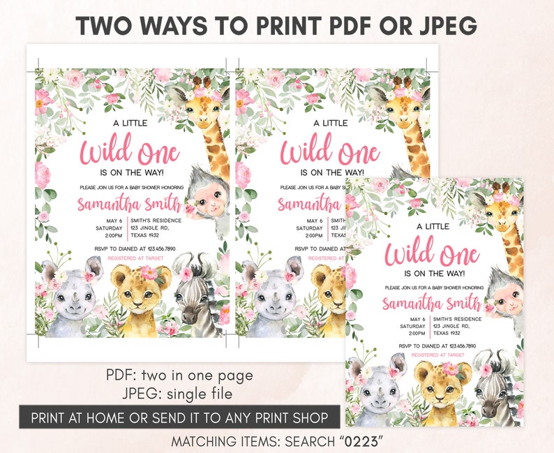 May include: Two printable baby shower invitations featuring a pink and green jungle theme with a giraffe, lion, zebra, and rhino. The text reads "A Little Wild One is on the way!" and includes the name "Samantha Smith" and details for the event. The invitations are available in PDF and JPEG formats.