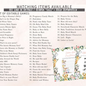May include: A printable set of baby shower games with a jungle animal theme. The games include "How Big is Mommy's Belly?", "What's in the Diaper Bag", "Old Wives Tales", "Celebrity Baby Names", "Nursery Rhyme Quiz", "Baby Name Race", "Word Scramble", "Animal Pregnancy", "The Price is Right", "Bingo", "What's in your purse?", "Who knows Mummy best?", "Guess who Mummy or Daddy?", "Who is my Mama", "Children's Book Emoji Pictionary", "Who knows Daddy best?", "Baby Around the World", "Baby ABC", "Baby Shower Memory Game", "Time Capsule", "Over or Under", "Baby Traits", "Would Mommy Rather", "What's on your Phone?", "First Year Bucket List", "Pregnancy Candy Match", "Dad Jokes", "Name that Baby Tune", "Oh Baby Mad Libs", "Guess The Baby Food", "Baby or Beer Belly", "Boobs or Butt", "Draw Baby", "Fairytale Parents", "Advice for Mommy", "What Did Daddy Say", "What Did Mommy Say", "Name that Baby Song", "Find the Guest", "Baby Item Game", "Dear Baby", "He said She said", "Recipes", "My Water Broke!", "How old was she?", "Guess the sweet mess", "Who am I?", "Baby Shower Scattegories", "Baby Predictions", "Advice and Wishes", "Prayers for the Baby", "Baby Trivia", "How old were they?", "Baby Memory", "Storybook Character Match", "Baby Traditions Around the World", "Baby Word Match", "Baby Shower Characters", "Left - Right", "Labor or Lovin'".