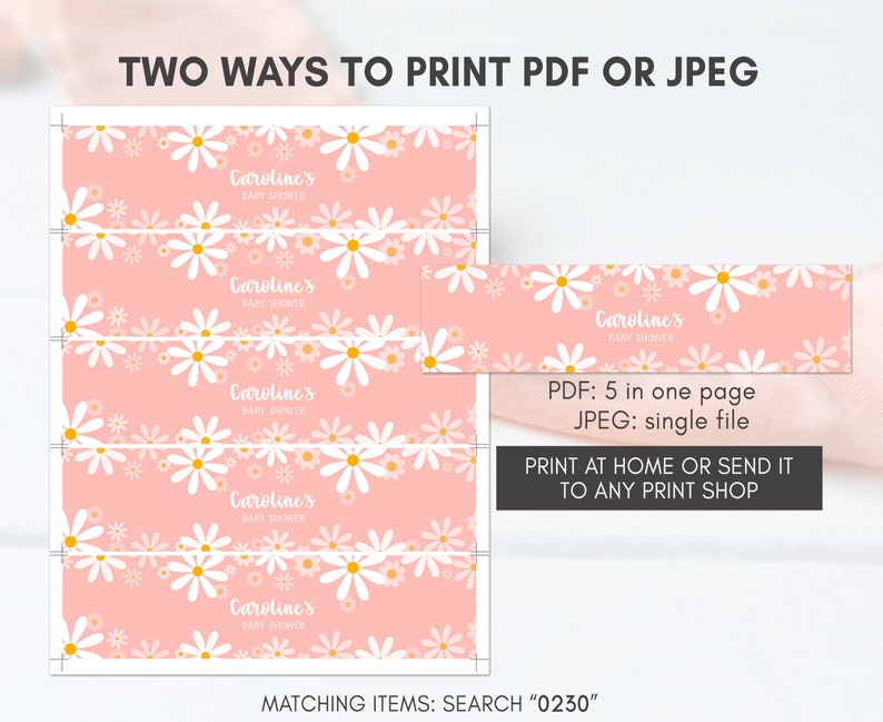 May include: Pink and white printable baby shower labels with a daisy pattern. The labels say "Caroline's Baby Shower". The text "PDF: 5 in one page JPEG: single file" and "Print at home or send it to any print shop" is also included. Matching items: Search "0230"
