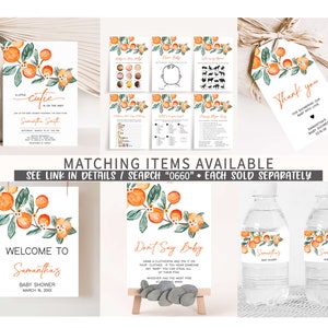 May include: Orange and green watercolor baby shower invitation with the text "A little cutie is on the way" and "Samantha Smith". The invitation also includes the date and time of the shower. Matching items are available, including a welcome sign, a don't say baby game, and water bottle labels.