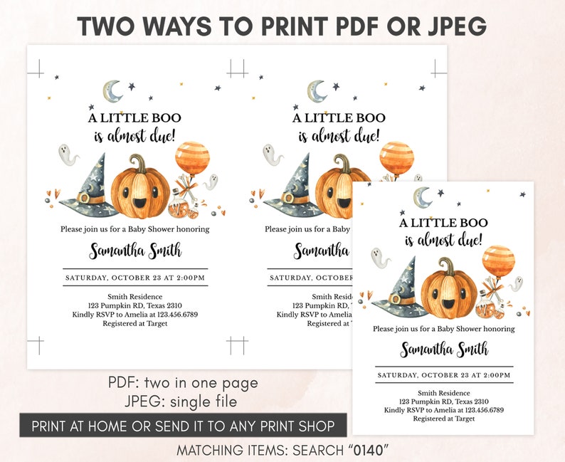 May include: Baby shower invitation with a pumpkin, witch hat, and ghost illustrations. The text reads "A Little Boo is almost due!" with the name Samantha Smith and event details. The invitation is available in PDF and JPEG formats.