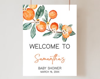 May include: Welcome to Samantha's Baby Shower sign with a watercolor illustration of orange blossoms and leaves. The text is in black and orange.
