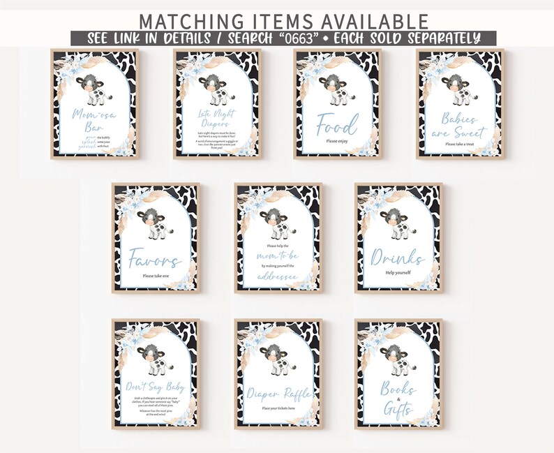 May include: Set of ten printable signs for a baby shower with a cow theme. The signs feature a black and white cow illustration with blue accents and text that says "Momosa Bar", "Little Night Diapers", "Food", "Babies are Sweet", "Favors", "Please help the mom-to-be by making yourself the addressee", "Drinks", "Don't Say Baby", "Diaper Raffle", and "Books & Gifts".