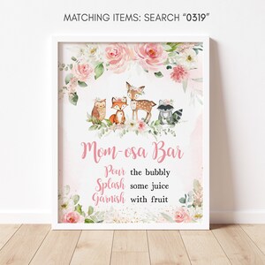 Mom Osa Bar Sign Girl Woodland Baby Shower, Pink Floral Woodland Baby Shower Momosa Sign, Girl Woodland Animals Mimosa Sign Template 0319