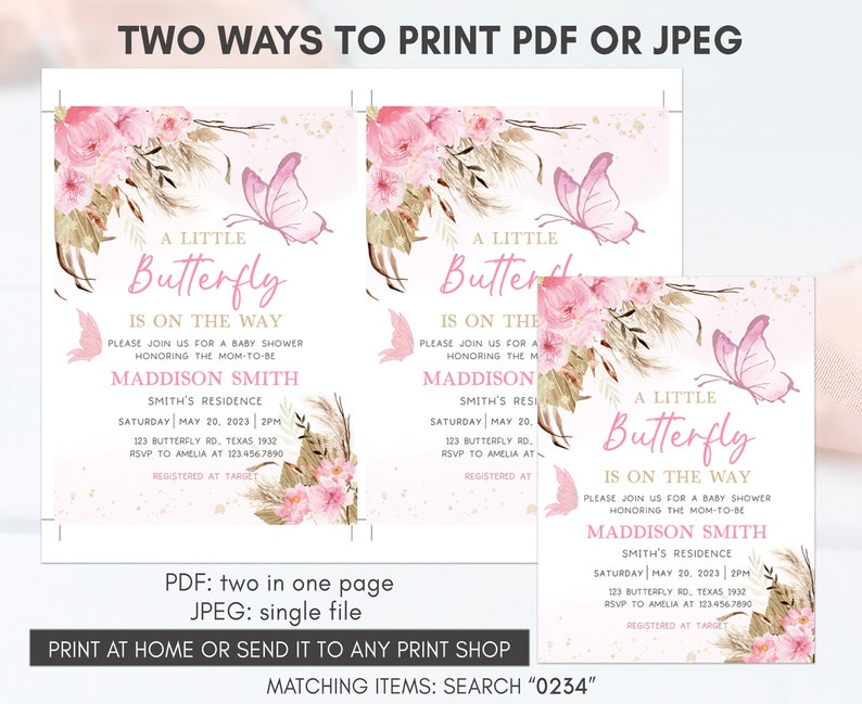 May include: Two printable baby shower invitations featuring a pink butterfly design with floral accents. The text reads "A Little Butterfly is on the Way" and includes the name "Maddison Smith".