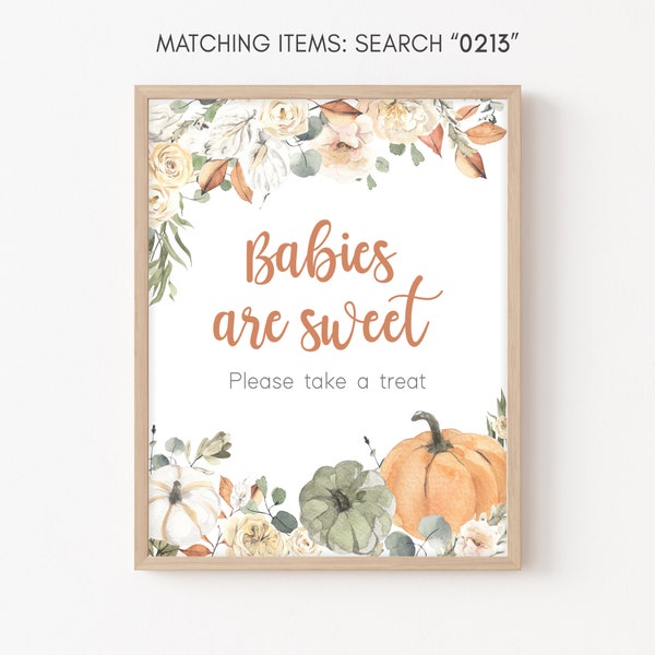 Babies are Sweet Sign Little Pumpkin Baby Shower, Autumn Baby Shower Favors Sign, Fall Pumpkin Rustic Gender Neutral Printable Template 0213