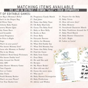 May include: A printable baby shower game set with a list of editable games, including "How Big is Mommy's Belly?" and "Baby Trivia." The set also includes two game sheets with an elephant graphic and the text "Children's Book Emoji Pictionary" and "Who is my Mama?"