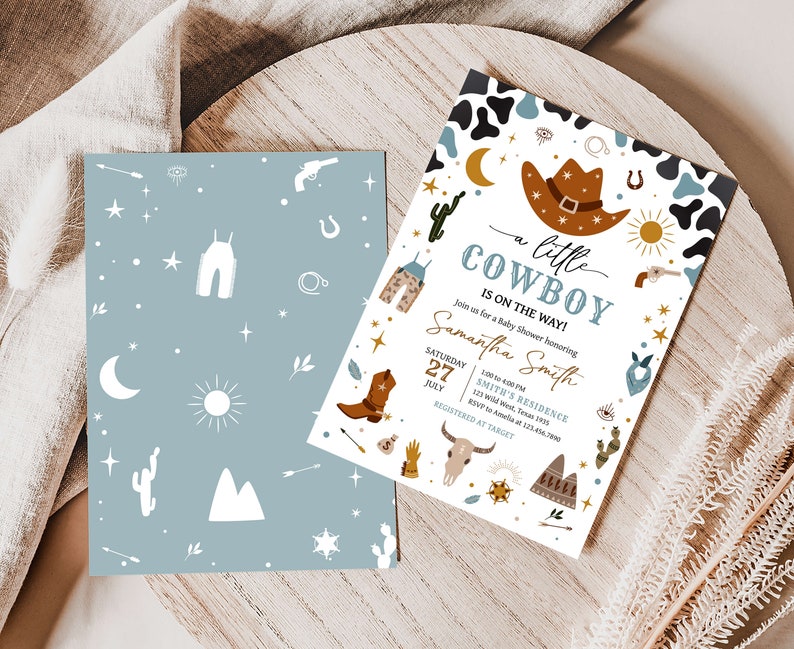 May include: A white invitation with a cowboy hat, stars, and cacti. The text reads "a little cowboy is on the way!" and includes the date, time, and location of a baby shower honoring Samantha Smith.