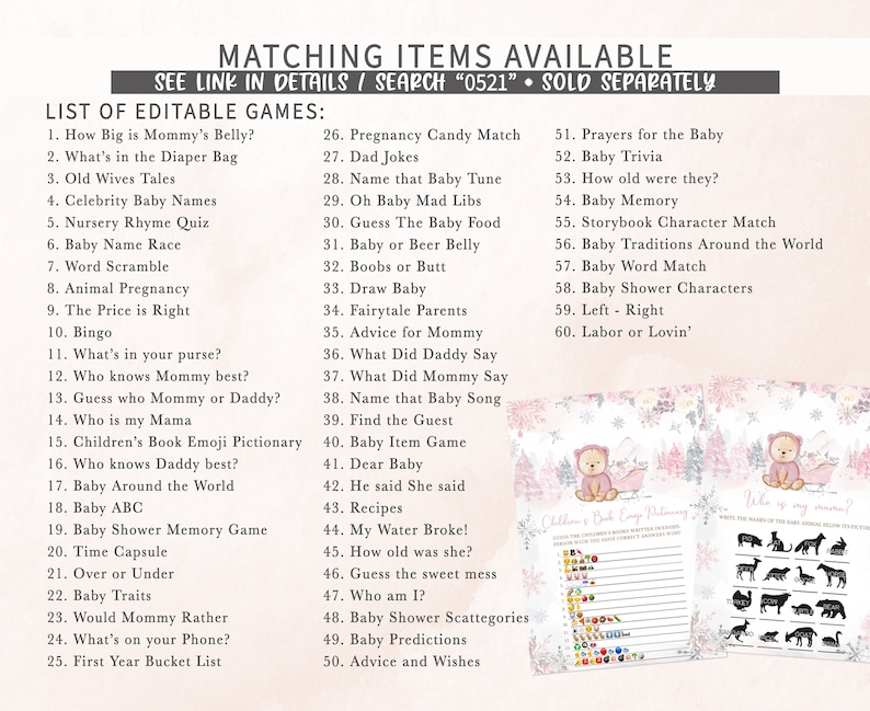 May include: A collection of baby shower games and activities, including a list of editable games and two printed sheets with illustrations. The games cover various themes, such as baby trivia, nursery rhymes, and baby predictions. The color scheme is soft, with pink and white accents.