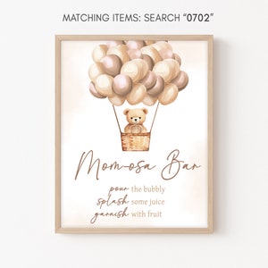 Mom Osa Bar Sign Brwon Bear Baby Shower, Boho Hot Air Balloons Baby Shower Momosa Sign, We Can Bearly Wait Baby Shower Mimosa Signs, 0702