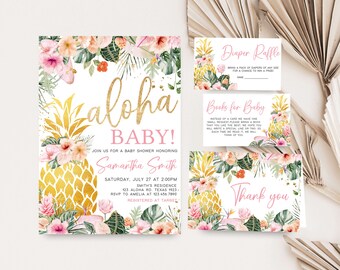 May include: A tropical themed baby shower invitation with a gold pineapple, pink flowers, and green leaves. The invitation says "Aloha Baby!" and includes the name Samantha Smith, the date and time of the shower, and the address. The invitation also includes a diaper raffle and books for baby request cards.