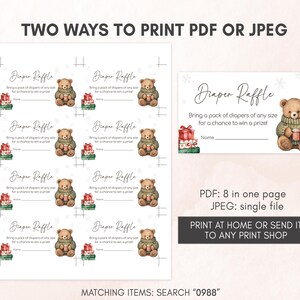 May include: Printable diaper raffle cards with a teddy bear design. The cards feature text that reads "Diaper Raffle" and "Bring a pack of diapers of any size for a chance to win a prize!" The image also includes the text "TWO WAYS TO PRINT PDF OR JPEG".