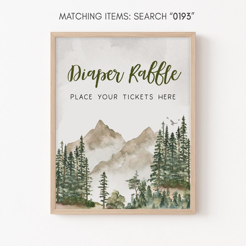 May include: A printable sign for a diaper raffle with a watercolour illustration of mountains and trees. The sign says "Diaper Raffle" and "Place your tickets here".