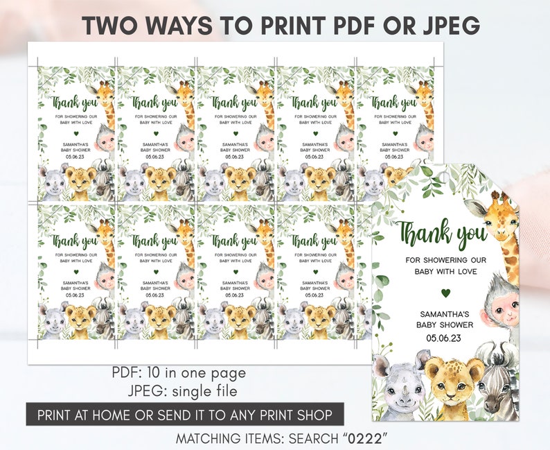 May include: Ten printable thank you tags featuring a jungle animal theme. The tags feature a giraffe, lion, zebra, monkey, and rhinoceros. The text on the tags reads "Thank you for showering our baby with love." and includes the baby shower date. The tags are designed for a baby shower.