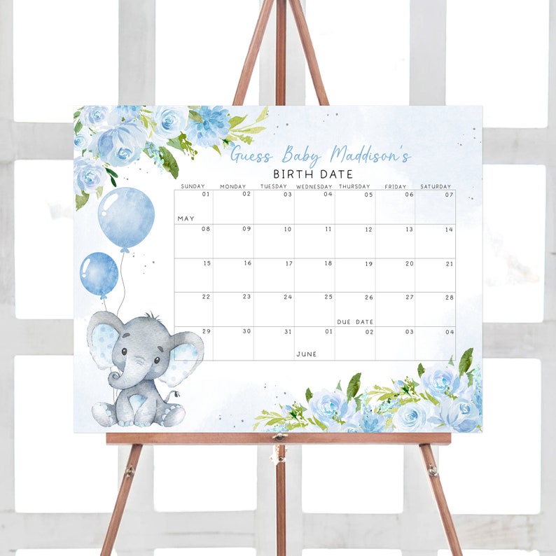 May include: A blue and white baby shower sign with a calendar for guests to guess the baby's due date. The sign features a cute cartoon elephant with blue balloons and watercolor flowers.