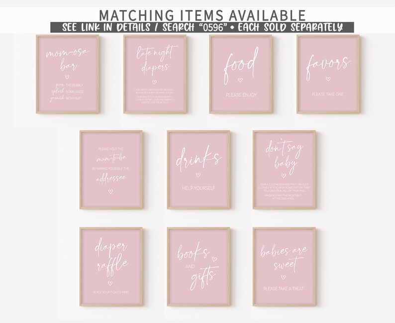 May include: Pink and white printable signs for a baby shower. The signs include phrases like "mom-osa bar", "late night diapers", "food", "favors", "don't say baby", "drinks", "diaper raffle", "books and gifts", and "babies are sweet".