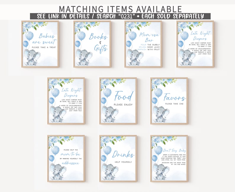 May include: Blue and white baby shower sign set featuring an elephant illustration. The signs include "Babies are sweet", "Books & Gifts", "Mom-osa Bar", "Late Night Diapers", "Late Night Diapers", "Food", "Favors", "Please help the mom-to-be", "Drinks", and "Don't Say Baby".
