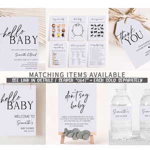 May include: A set of printable baby shower party decorations in a light purple and white color scheme. The set includes a welcome sign, a don't say baby game, a thank you tag, and water bottle labels. The text on the welcome sign reads "hello baby" and "Welcome to Samantha's Baby Shower". The text on the don't say baby game reads "don't say baby". The text on the thank you tag reads "Thank You for showering our baby with love Samantha's Baby Shower 04.20.xx". The text on the water bottle labels reads "Samantha's Baby Shower".