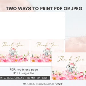 May include: Printable thank you cards featuring a cute gray elephant with pink flowers. The text "Thank You" is written in gold script. The cards can be printed as two cards on one page in PDF format or as a single file in JPEG format.