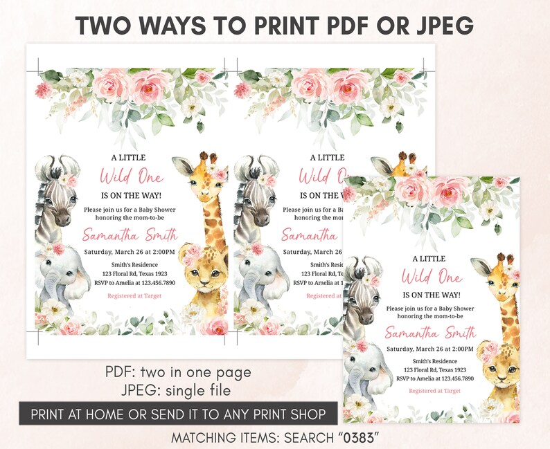 May include: Two printable baby shower invitations with a jungle animal theme. The invitations feature a pink floral border with a giraffe, zebra, lion, and elephant. The text on the invitations reads "A Little Wild One is on the Way!" and includes the date, time, and location of the shower. The invitations are available in PDF and JPEG formats.