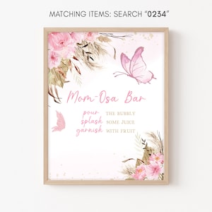 Mom Osa Bar Sign Boho Butterfly Baby Shower, Pink Butterfly Shower Momosa Sign, Bohemian Baby Butterflies Mimosa Printable Template 0234