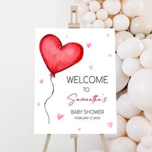 Editable Valentine Baby Shower Welcome Sign, Red Heart Balloon Baby Shower Welcome Poster, Minimalist A Little Sweetheart Baby Shower, 0597 image 1