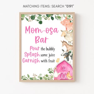 Mom Osa Bar Sign Girl Farm Animals Baby Shower, Pink Farm Baby Shower Momosa Sign, Girl Baby Shower Barnyard Decor, Printable Template 0191