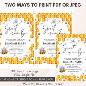 May include: Two printable baby shower invitations featuring a bee and honeycomb design. The text reads "Sweet as can Bee" and includes the name "Savannah Smith" with event details. The invitations are available as a PDF with two invitations on one page or as a JPEG with a single invitation.