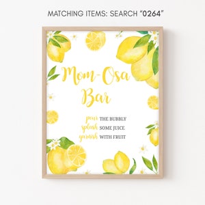 Mom Osa Bar Sign Lemon Baby Shower, Citrus Summer Baby Shower Momosa Sign, Gender Neutral Lemonade Mimosa Sign Lemon Printable Template 0264