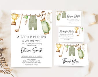 May include: A baby shower invitation with a golf theme. The invitation features a green onesie, a golf bag, a golf club, and a trophy. The text on the invitation reads "A Little Putter is on the Way!" and "Olivia Smith".