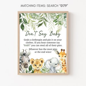 May include: A printable game card with a green leafy border and a watercolor illustration of a zebra, lion, elephant, and giraffe. The card says "Don't Say Baby" and includes instructions for a game where guests try to avoid saying the word "baby".