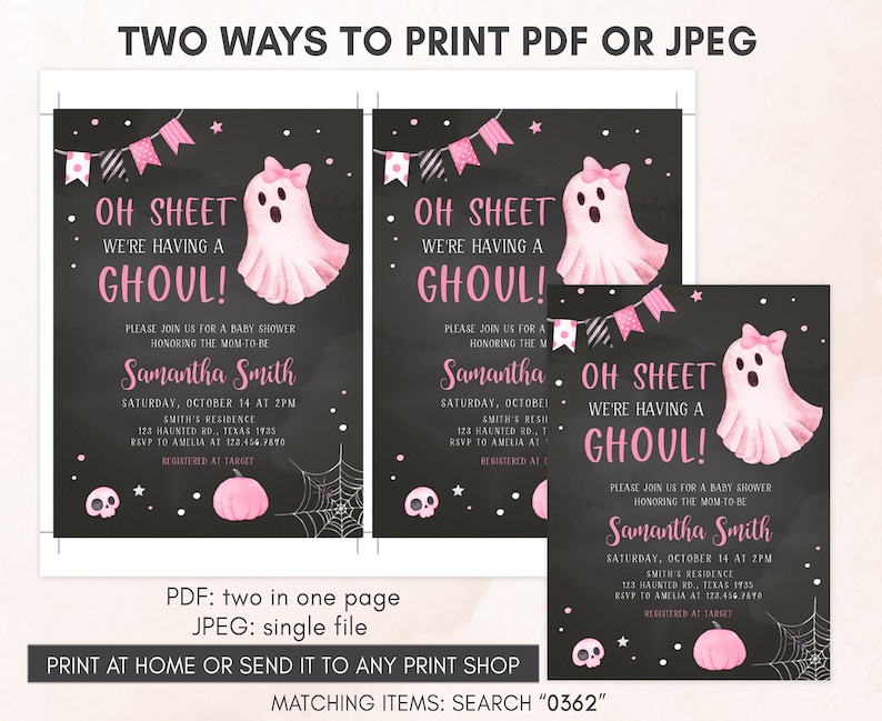 May include: Baby shower invitations with a spooky theme. The design features a pink ghost with a bow, pink bunting, and the text "Oh Sheet We're Having a Ghoul!" on a black chalkboard background. Includes event details.