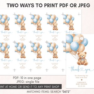 May include: Printable thank you cards for a baby shower. The cards feature a teddy bear holding balloons in blue and beige colors. The text on the card says "Thank you for showering our baby with love."  The text also includes the baby's name, the event name, and the date.  The cards are available in PDF and JPEG formats.
