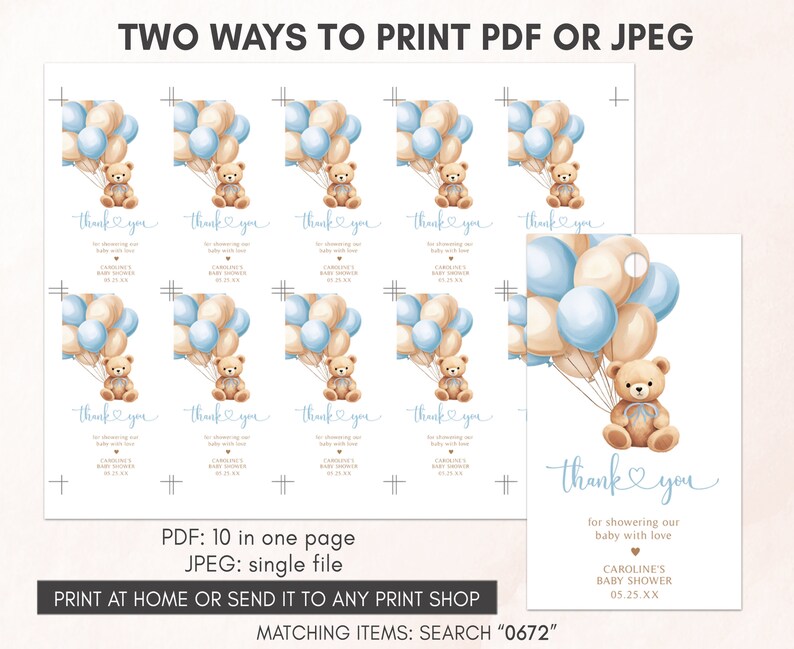May include: Printable thank you cards for a baby shower. The cards feature a teddy bear holding balloons in blue and beige colors. The text on the card says "Thank you for showering our baby with love."  The text also includes the baby's name, the event name, and the date.  The cards are available in PDF and JPEG formats.