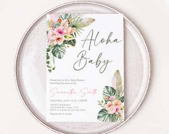 May include: A white baby shower invitation with green and pink tropical leaves and flowers. The text reads "Aloha Baby" and includes the name "Samantha Smith", the date "Saturday, June 15 at 2:00PM", the address "123 Aloha RD, Texas 1935", and the RSVP information.