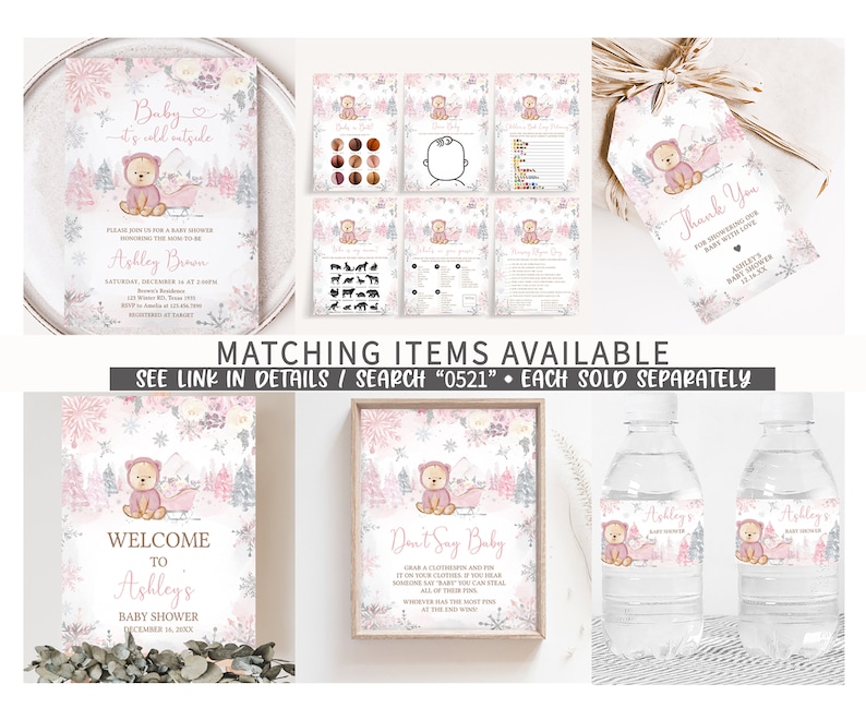 May include: A collection of baby shower stationery with a winter theme. Includes invitations, games, thank you tags, a welcome sign, and water bottle labels. The designs feature a teddy bear, snowflakes, and a soft pink and gray color palette. Text includes "Baby it's cold outside" and "Welcome to Ashley's Baby Shower".