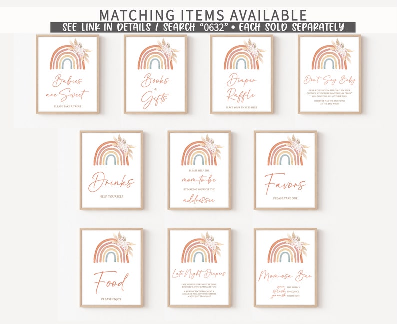 May include: Set of ten printable signs with a rainbow and floral design. The signs include text such as "Babies are Sweet", "Books & Gifts", "Drinks", "Food", "Late Night Diapers", "Mom-osa Bar", "Don't Say Baby", "Draper Raffle", "Favors", and "Please Help the Mom-to-be by Making Yourself the Addressee".