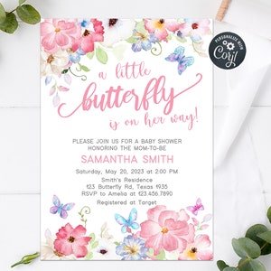 May include: A baby shower invitation with a watercolor design featuring pink and blue butterflies and flowers. The text reads "a little butterfly is on her way!" and includes details for the event, including the date, time, location, and RSVP information.