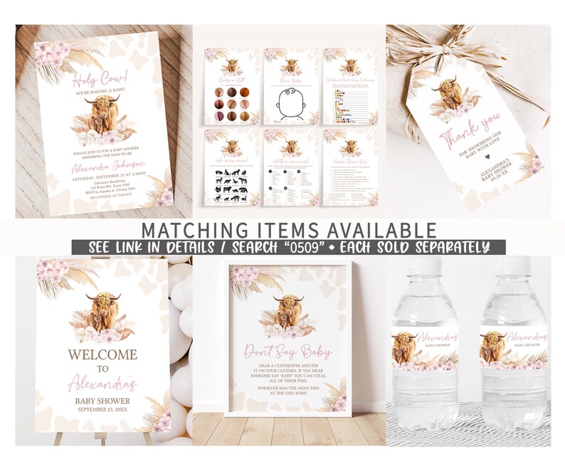 May include: A set of printable baby shower decorations featuring a highland cow with pink flowers and pampas grass. The set includes a welcome sign, a don't say baby sign, a water bottle label, and a thank you tag. The text on the signs reads "Holy Cow! We're having a baby!" and "Welcome to Alexandras Baby Shower September 23, 20XX". The text on the thank you tag reads "Thank you for showering our baby with love Alexandras Baby Shower 9.23.XX".