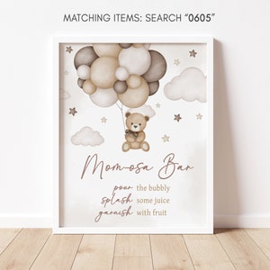 Mom Osa Bar Sign Bear Balloon Baby Shower, We Can Bearly Wait Baby Shower Momosa Sign Gender Neutral Brown Bear Baby Shower Mimosa Sign 0605