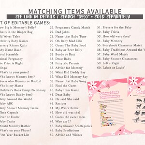 May include: A pink printable baby shower game list with a pink and white floral design. The list includes 60 different baby shower games, such as "How Big is Mommy's Belly?" and "Baby Shower Characters".