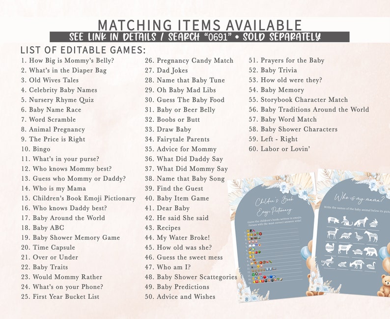 Pode incluir: Uma lista de jogos de ch&aacute; de beb&ecirc; imprim&iacute;veis com um esquema de cores azul e branco. Os jogos incluem "How Big is Mommy's Belly?", "What's in the Diaper Bag", "Old Wives Tales", "Celebrity Baby Names", "Nursery Rhyme Quiz", "Baby Name Race", "Word Scramble", "Animal Pregnancy", "The Price is Right", "Bingo", "What's in your purse?", "Who knows Mommy best?", "Guess who Mommy or Daddy?", "Who is my Mama", "Children's Book Emoji Pictionary", "Who knows Daddy best?", "Baby Around the World", "Baby ABC", "Baby Shower Memory Game", "Time Capsule", "Over or Under", "Baby Traits", "Would Mommy Rather", "What's on your Phone?", "First Year Bucket List", "Pregnancy Candy Match", "Dad Jokes", "Name that Baby Tune", "Oh Baby Mad Libs", "Guess The Baby Food", "Baby or Beer Belly", "Boobs or Butt", "Draw Baby", "Fairytale Parents", "Advice for Mommy", "What Did Daddy Say", "What Did Mommy Say", "Name that Baby Song", "Find the Guest", "Baby Item Game", "Dear Baby", "He said She said", "Recipes", "My Water Broke!", "How old was she?", "Guess the sweet mess", "Who am I?", "Baby Shower Scattegories", "Baby Predictions", "Advice and Wishes", "Prayers for the Baby", "Baby Trivia", "How old were they?", "Baby Memory", "Storybook Character Match", "Baby Traditions Around the World", "Baby Word Match", "Baby Shower Characters", "Left - Right", "Labor or Lovin'".
