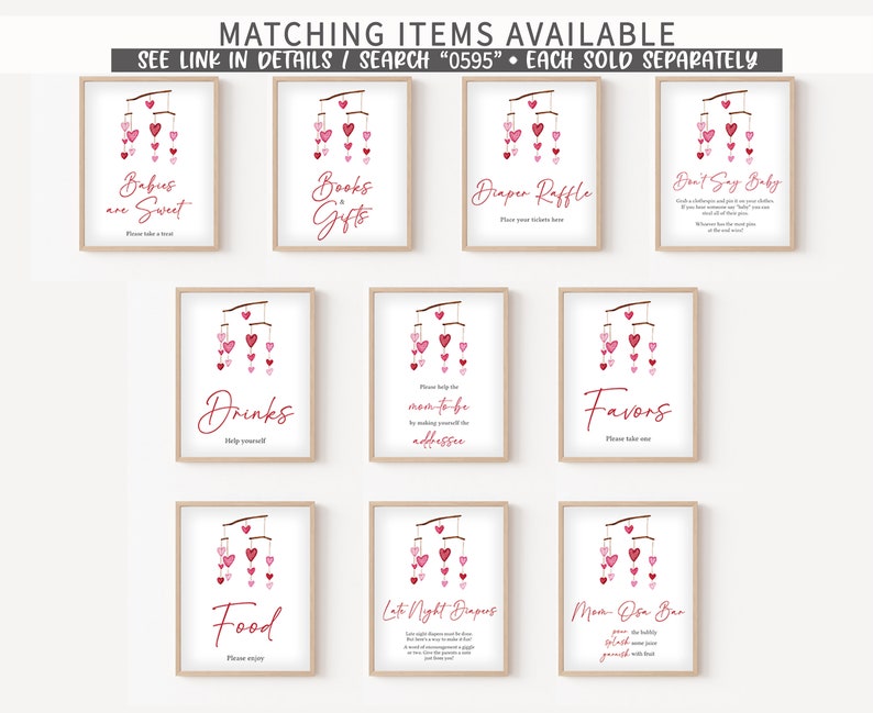 May include: Ten printable signs with a pink and white color scheme. Each sign features a pink and white mobile with hearts and text. The signs include: "Babies are Sweet", "Books & Gifts", "Diaper Raffle", "Don't Say Baby", "Drinks", "Mom-to-be Address", "Favors", "Food", "Late Night Diapers", and "Mom-osa Bar".