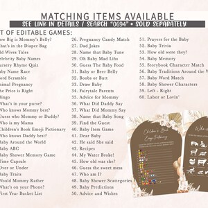 Peut inclure: Un ensemble de jeux de baby shower imprimables sur le th&egrave;me boh&egrave;me. Les jeux comprennent "How Big is Mommy's Belly?", "What's in the Diaper Bag", "Old Wives Tales", "Celebrity Baby Names", "Nursery Rhyme Quiz", "Baby Name Race", "Word Scramble", "Animal Pregnancy", "The Price is Right", "Bingo", "What's in your purse?", "Who knows Mommy best?", "Guess who Mommy or Daddy?", "Who is my Mama", "Children's Book Emoji Pictionary", "Who knows Daddy best?", "Baby Around the World", "Baby ABC", "Baby Shower Memory Game", "Time Capsule", "Over or Under", "Baby Traits", "Would Mommy Rather", "What's on your Phone?", "First Year Bucket List", "Pregnancy Candy Match", "Dad Jokes", "Name that Baby Tune", "Oh Baby Mad Libs", "Guess The Baby Food", "Baby or Beer Belly", "Boobs or Butt", "Draw Baby", "Fairytale Parents", "Advice for Mommy", "What Did Daddy Say", "What Did Mommy Say", "Name that Baby Song", "Find the Guest", "Baby Item Game", "Dear Baby", "He said She said", "Recipes", "My Water Broke!", "How old was she?", "Guess the sweet mess", "Who am I?", "Baby Shower Scattegories", "Baby Predictions", "Advice and Wishes", "Prayers for the Baby", "Baby Trivia", "How old were they?", "Baby Memory", "Storybook Character Match", "Baby Traditions Around the World", "Baby Word Match", "Baby Shower Characters", "Left - Right", "Labor or Lovin'".